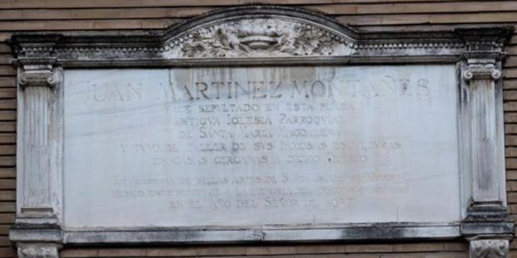 La lápida de Martínez Montañés se colocará en la esquina de la calle Rioja con la calle Magdalena